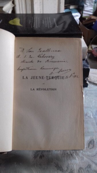 LA JEUNE-TURQUIE ET LA RÉVOLUTION - A. SARROU  (TANARA TURCIE SI REVOLUTIA)