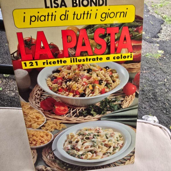 La Pasta, 121 ricette illustrati a colori. I piatti di tutti i giorni - Lisa Biondi