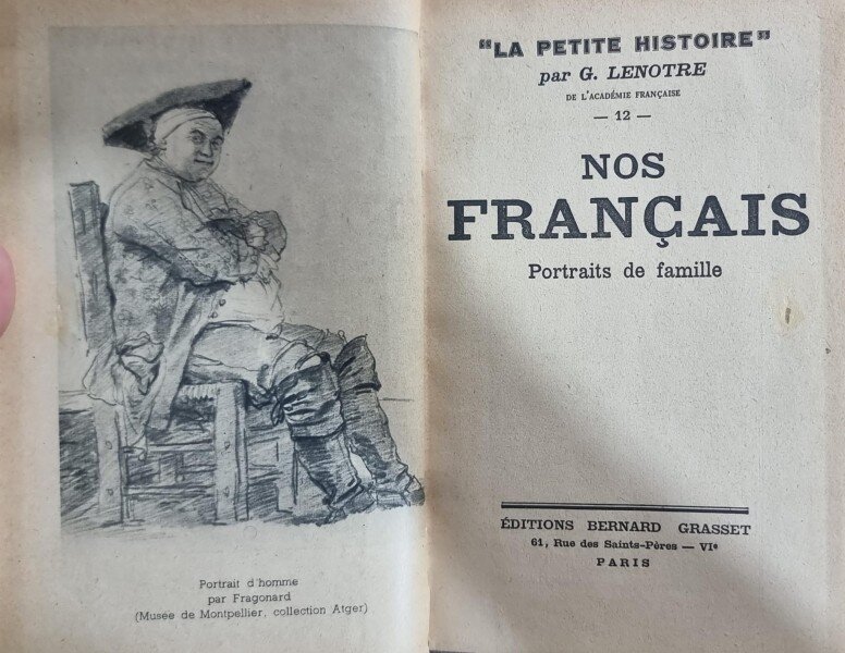 La petite histoire. Nos Francais, portraits de famille - G. Lenotre