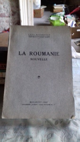 La Roumanie nouvelle - Paul Nicoresco