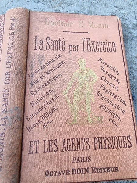 La Sante par l'Exercice et Les Agents Physiques - D.E. Monin  Nouvelle édition