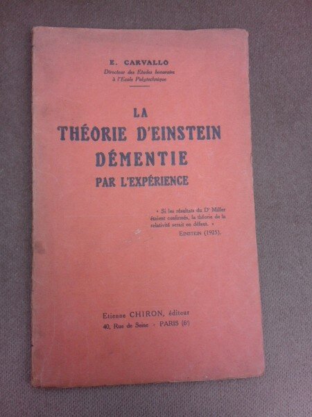 La theorie d'Enstein, Dementie par l'experience - E. Carvallo  (carte in limba franceza)