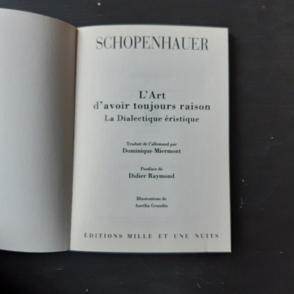 L ART D AVOIR TOUJOURS RAISON - SCHOPENHAUER (CARTE IN LIMBA FRANCEZA)