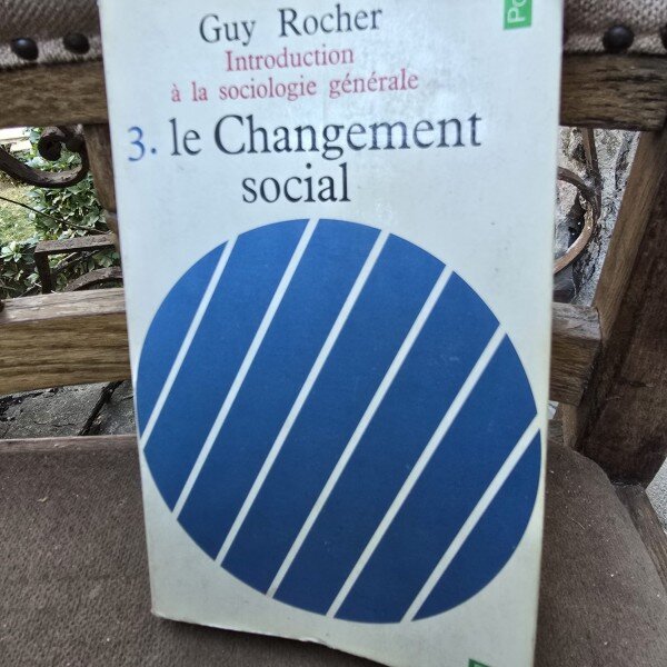Le Changement social - Gut Rocher