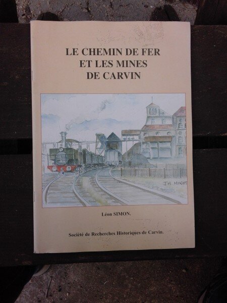LE CHEMIN DE FER ET LES MINES DE CARVIN - LEON SIMON  (CARTE IN LIMBA FRANCEZA)