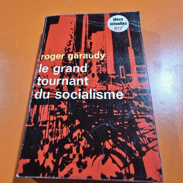 Le grand tournant de socialisme - Roger Garaudy