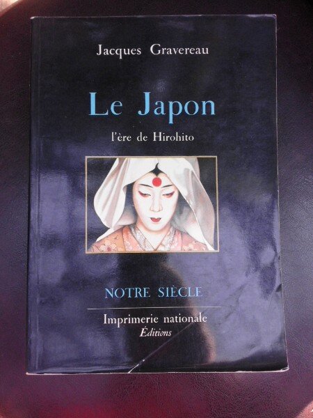 Le Japon, l ere de Hirohito - Jacques Gravereau   (carte in limba franceza)