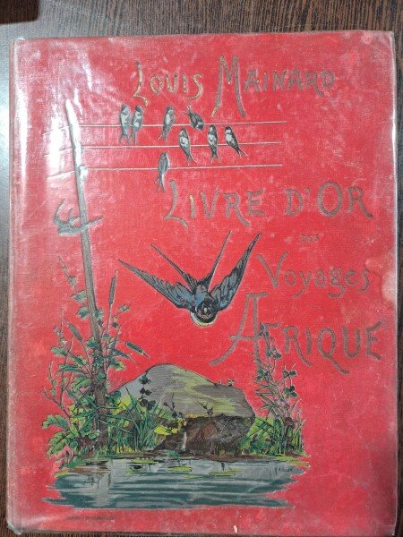 Le livre d or des voyages. Afrique - Louis Mainard