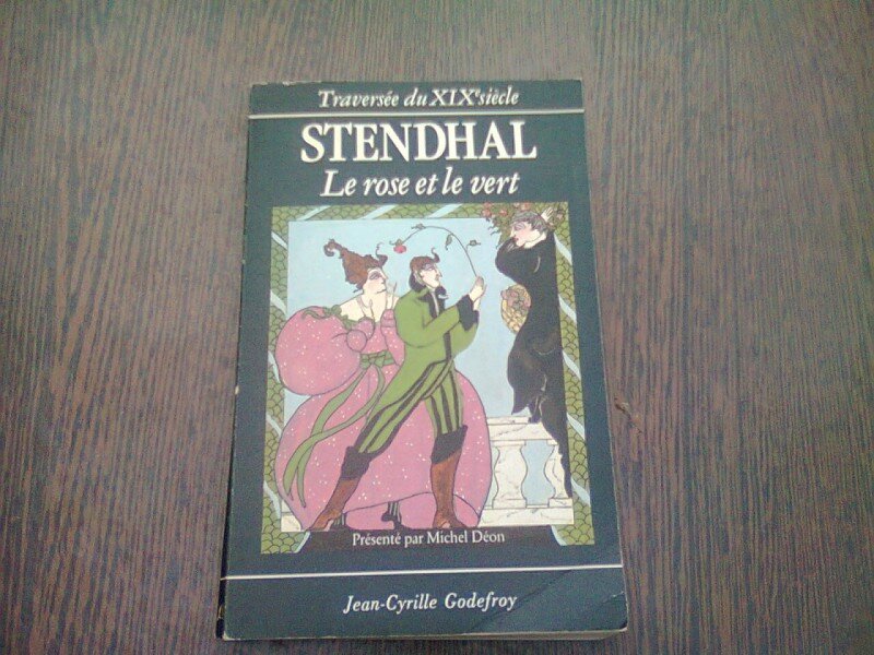 LE ROSE ET LE VERT - SUIVI DE - MINA DE VANGHEL - STENDHAL  (CARTE IN LIMBA FRANCEZA)