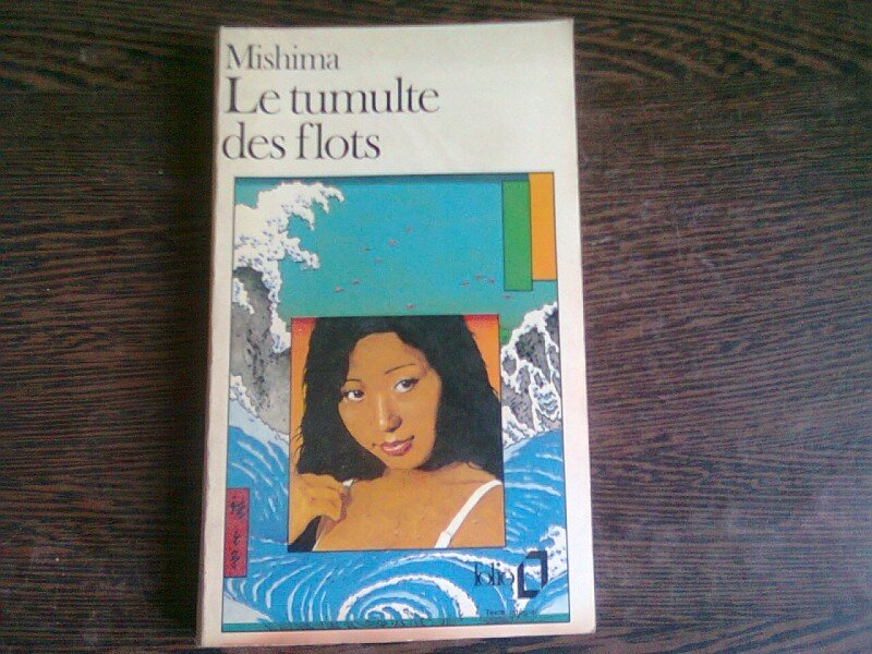 LE TUMULTE DES FLOTS - MISHIMA  (CARTE IN LIMBA FRANCEZA)