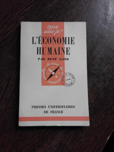 L'ECONOMIE HUMAINE - RENE SAND  (CARTE IN LIMBA FRANCEZA)
