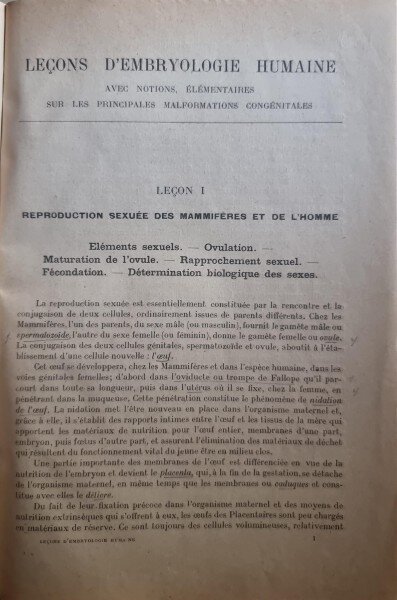 Lecons d'embryologie humaine avec notions elementaires sur les principales malformations congenitales - G Dubreuil (cu dedicatia doctorului profesor George Severeanu pentru nepotul Milcoveanu)