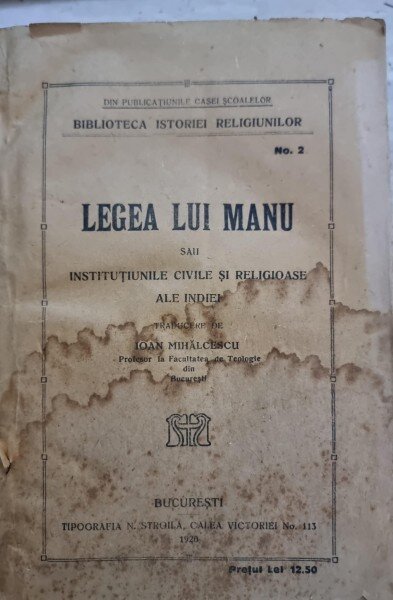 Legea lui Manu sau Institutiunile civile si religioase ale Indiei - traducere de Ion Mihailescu