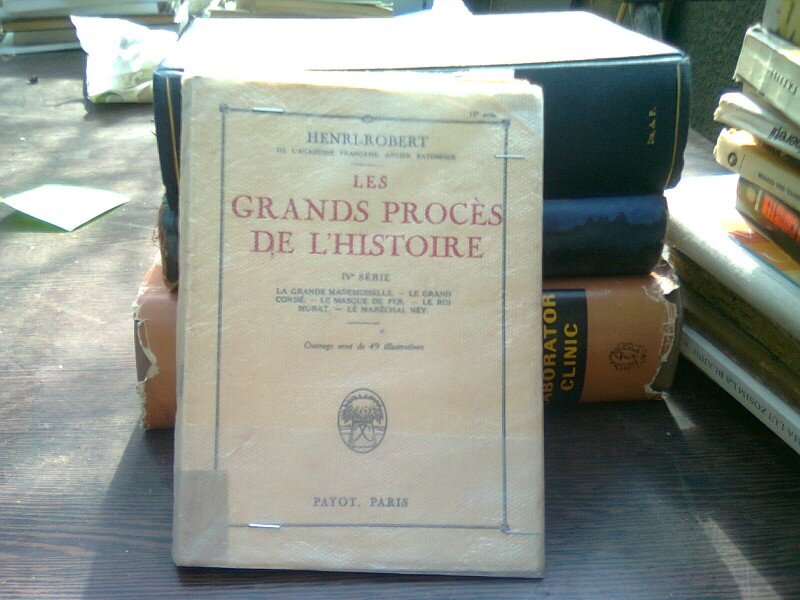 Les grands proces de l'histoire - Henri Robert  vol.IV