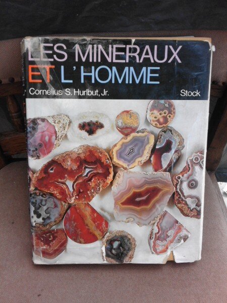 Les mineraux et l'homme - Cornelius S. Hurlbut jr.  (text in limba franceza)