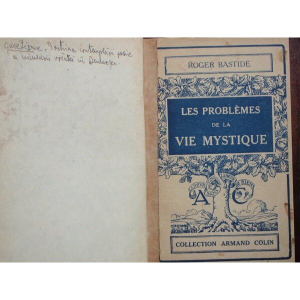 LES PROBLEMES DE LA VIE MYSTIQUE - ROGER BASTIDE
