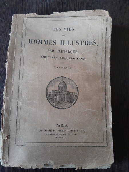 LES VIES DES HOMMES ILLUSTRES. PAR PLUTARQUE-TOME PREMIER