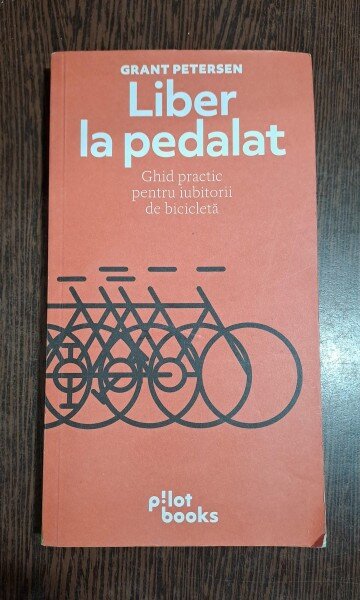 Liber la pedalat - Grant Petersen