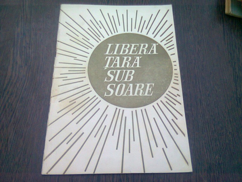 LIBERA TARA SUB SOARE - CULEGERE ALCATUITA DE MIRCEA NEAGU  (CU PARTITURI)