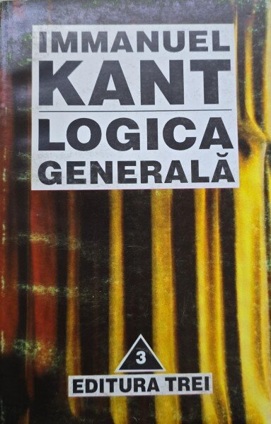 Logica generala - Immanuel Kant