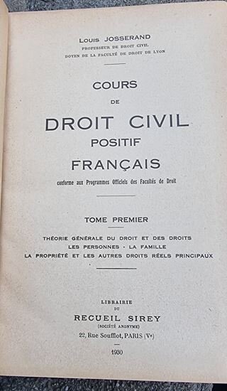 Louis Joserrand - Cours de Droit Civil Positif Francais Tome Premier