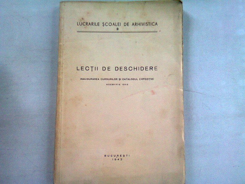 LUCRARILE SCOALEI DE ARHIVISTICA NR. 2 - LECTII DE DESCHIDERE