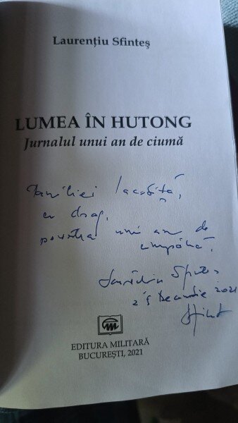 Lumea in Huton , Jurnalul unui An de Ciuma - Laurentiu Sfintes (CU DEDICATIA AUTORULUI)