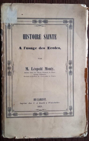 M. Leopold Monty - Histoire Sainte A L'usage des Ecoles