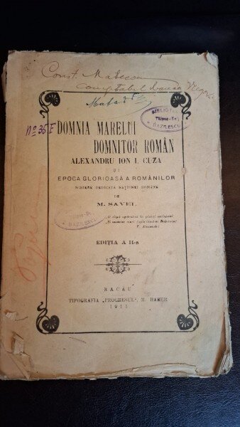 M. Savel - Domnia Marelui Domnitor Roman Alexandru Ion I. Cuza. Epoca glorioasa a Romanilor