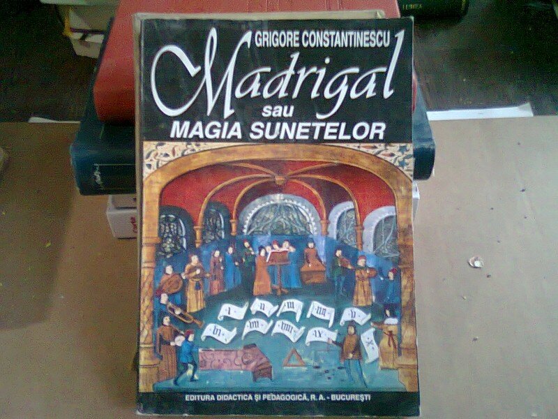MADRIGAL SAU MAGIA SUNETELOR-GRIGORE CONSTANTINESCU