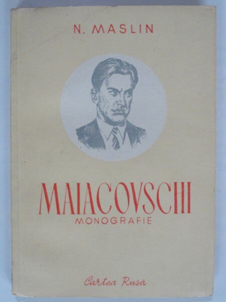 MAIACOVSCHI MONOGRAFIE - N. MASLIN