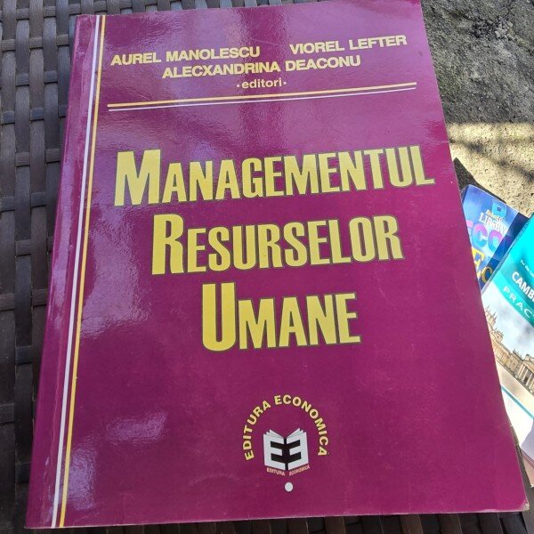 Managementul Resurselor Umane - Aurel Manolescu, Viorel Lefter, Ale