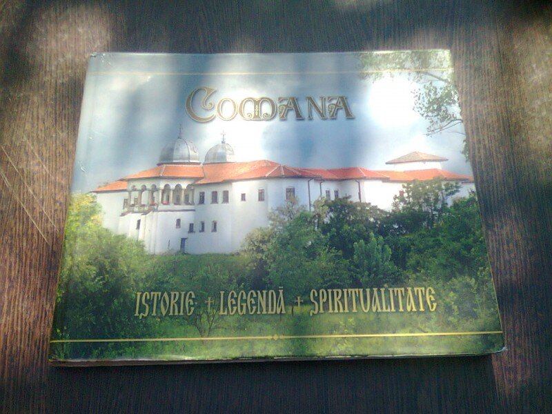 MANASTIREA COMANA  ALBUM  (ISTORIE, LEGENDA, SPIRITUALITATE