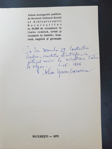 Manastirea Curtea de Arges album monografic  (cu dedicatia Arhim. Crasoveanu pentru Ctin Serban)