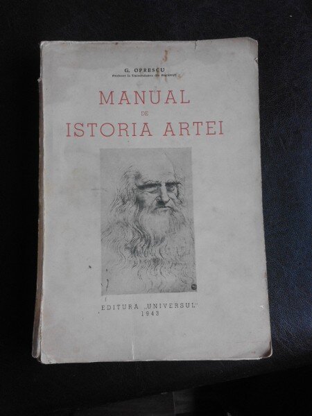 Manual de istoria artei - G. Oprescu  vol.I evul mediu, renasterea