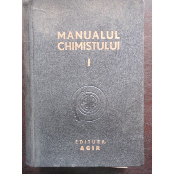 MANUALUL CHIMISTULUI VOL.I - CAROL LAKNER