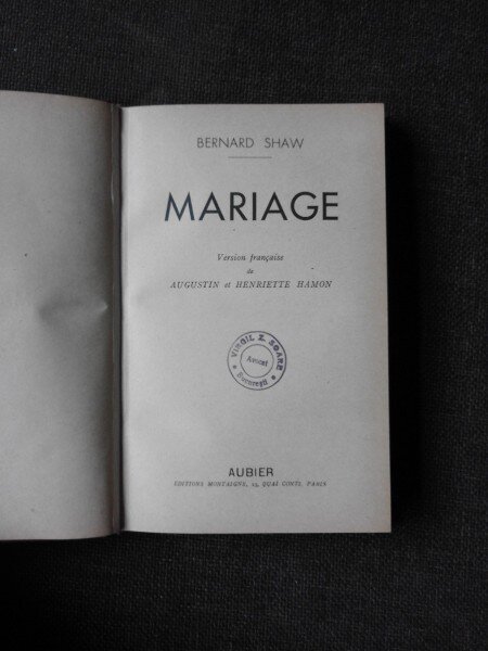 MARIAGE - BERNARD SHAW  (CARTE IN LIMBA FRANCEZA)