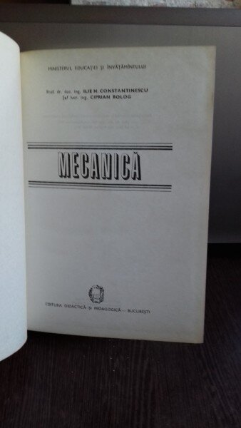 MECANICA - ILIE CONSTANTINESCU
