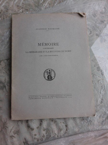 MEMOIRE CONCERNANT LA BESSARABIE ET LA BUCOVINE DU NORD  (CARTE IN LIMBA FRANCEZA)