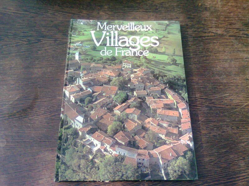 MERVEILLEUX VILLAGES DE FRANCE - PAUL ALEXANDRE  (ALBUM, TEXT IN LIMBA FRANCEZA)
