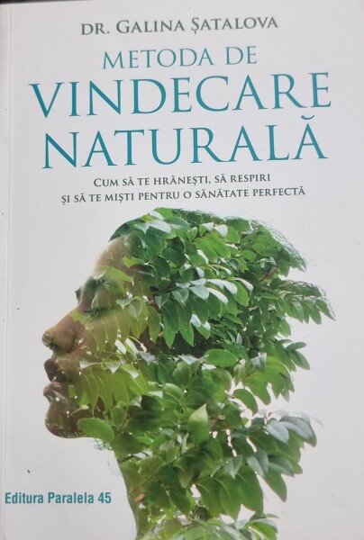 Metoda de vindecare naturala - Dr Galina Satalova