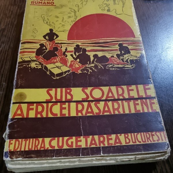 Mihai Tican Rumano  Sub soarele Africei Rasaritene (1940)