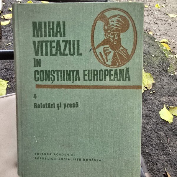 Mihai Viteazul in constiinta europeana. 4 Relatari si presa