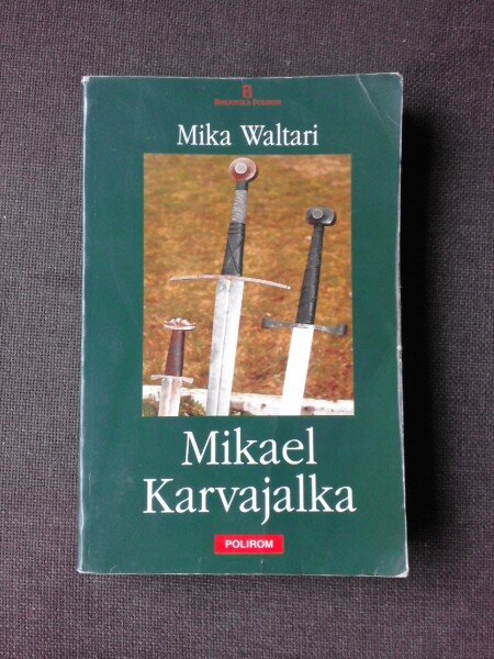 MIKAEL KARVAJALKA - MIKA WALTARI