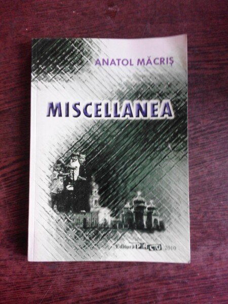 MISCELLANEA - ANATOL MACRIS  VOL. I
