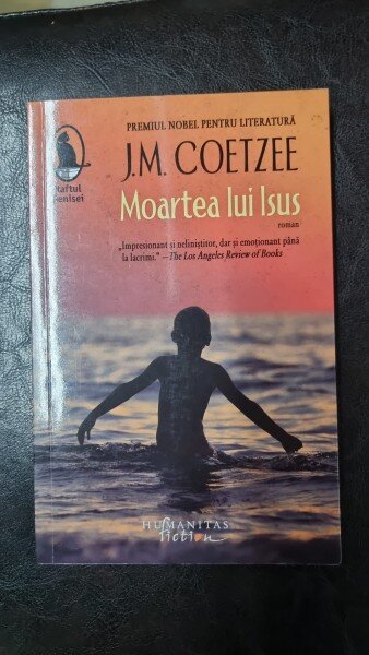 Moartea lui Isus - J.M. Coetzee