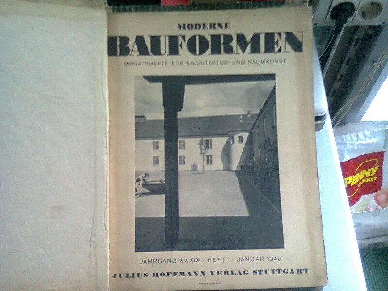 MODERN BAUFORMEN (REVISTA LUNARA DE ARHITECTURA, IN LIMBA GERMANA)  4 NUMERE
