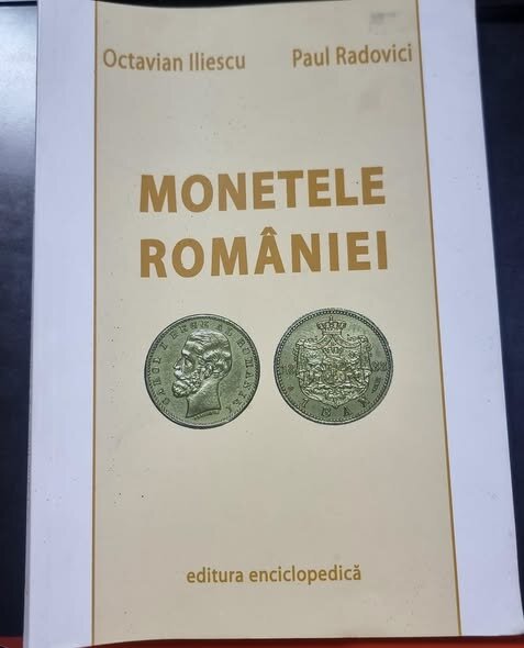 Monetele Romaniei 1867-1969 - Octavian Iliescu, Paul Radovici