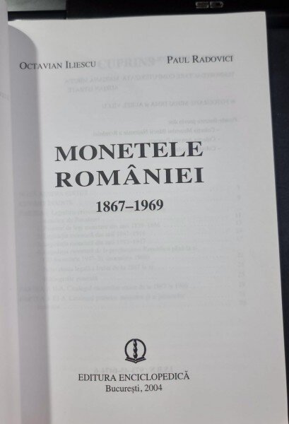 Monetele Romaniei 1867-1969 - Octavian Iliescu, Paul Radovici