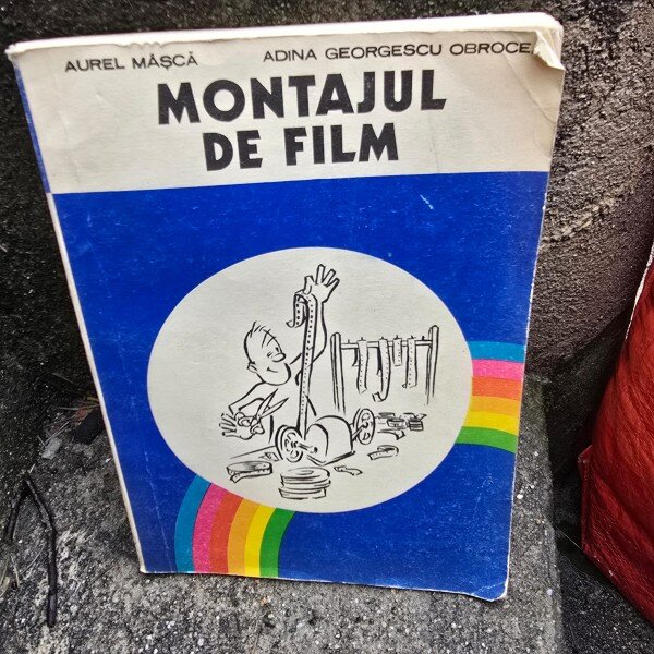 Montajul de film - Aurel Masca